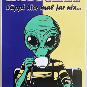 COFFEE ALIEN - ohne Käffchen lüppt hier mal jar nix...